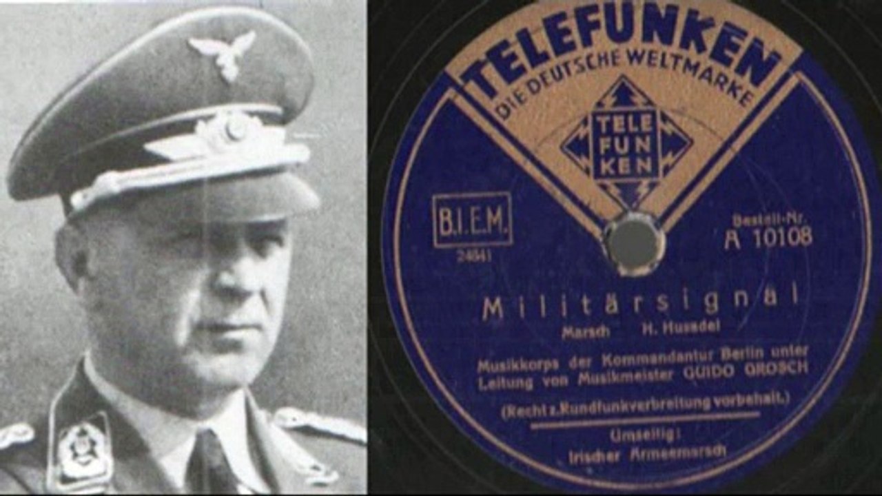 Militärsignal Marsch Hans Felix Husadel Musikkorps der Kommandantur Berlin  Guido Grosch
