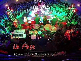 Uptown Funk LA FASE Drum Cam