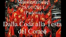 Dalla Coda alla Testa del Corteo - Manifestazione 28 Gennaio 2011 (Padova)