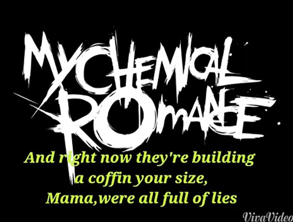 Mama~My Chemical Romance {lyrics}