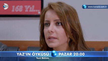 Yaz'ın Öyküsü 2. Bölüm Fragmanı