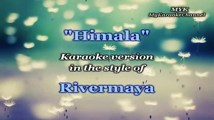 Himala - Karaoke version in the style of Rivermaya