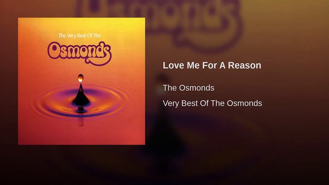 Osmonds - Love Me For A Reason - 1974 Music Archive
