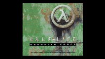 Half Life Opposing Force Soundtrack ~ 08 Bust