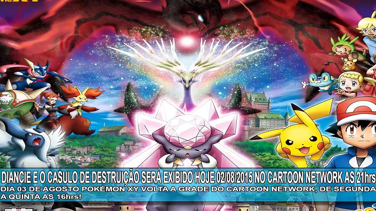 ANOTA: Pokémon Diancie e o Casulo de Destruição hoje no Cartoon Network