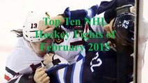 Top Ten NHL Hockey Fights of February 2015