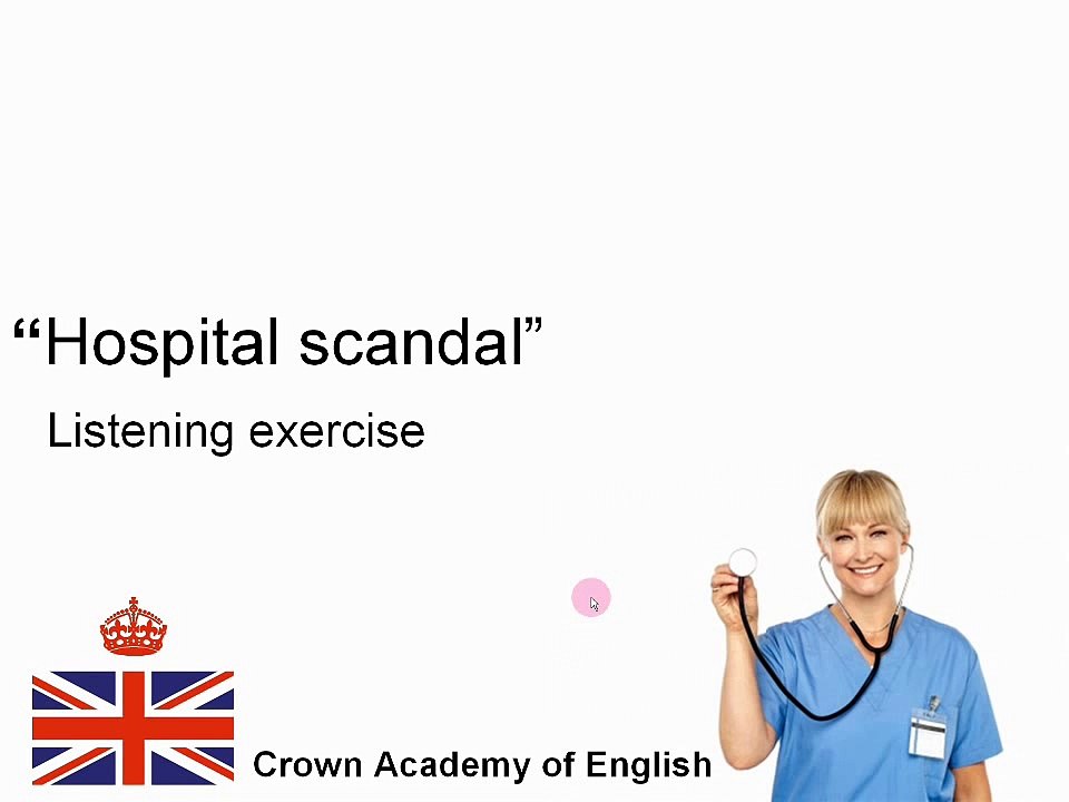 Listening in English | Hospital scandal | English Attack