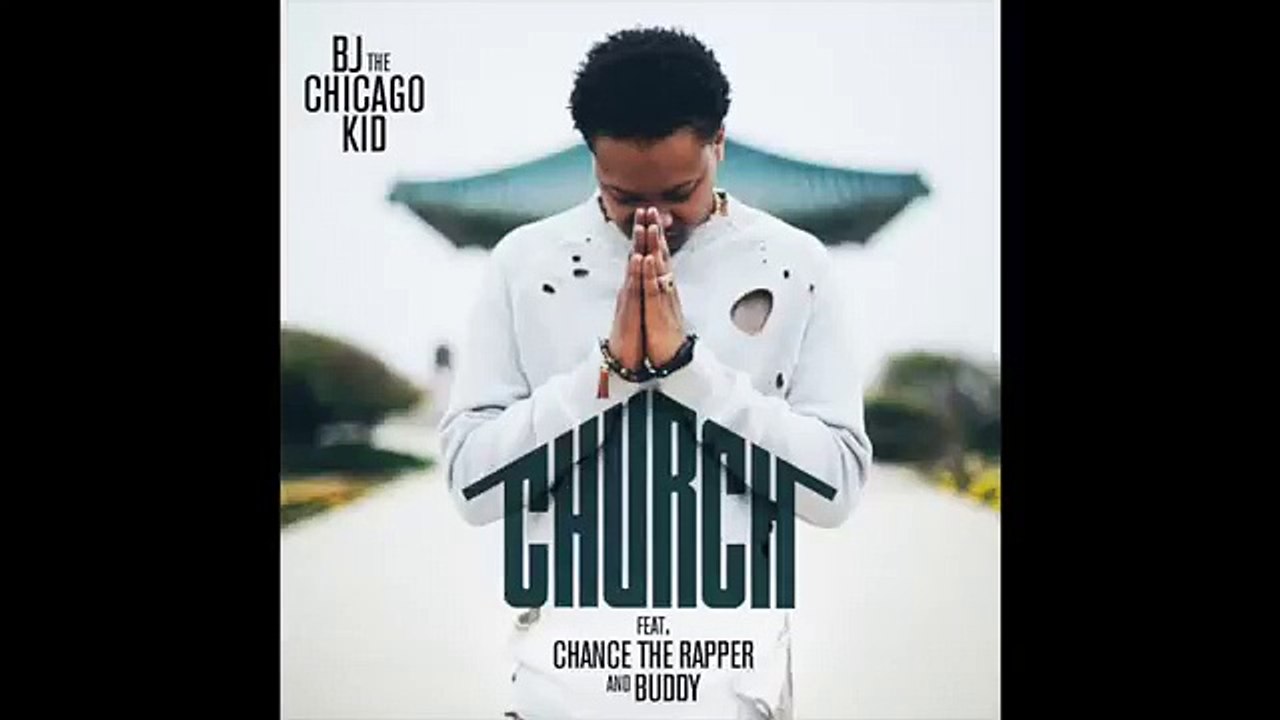 Church feat. Chance the Rapper and Buddy