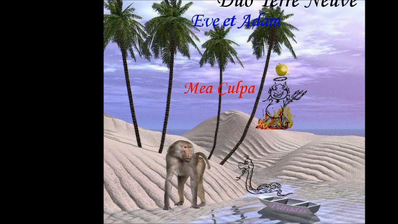 Eve et adam mea culpa ( diffusion interdite a  R.C.F. ) Groupe TERRE NEUVE ( en duo )