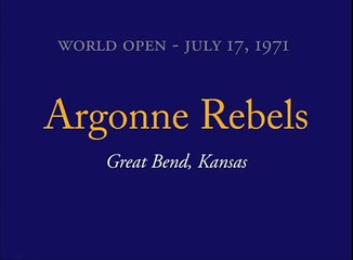 Argonne Rebels Drum & Bugle Corps, 1971 World Open