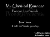 My Chemical Romance - Famous Last Words (Lyrics) - GetThemLyrics