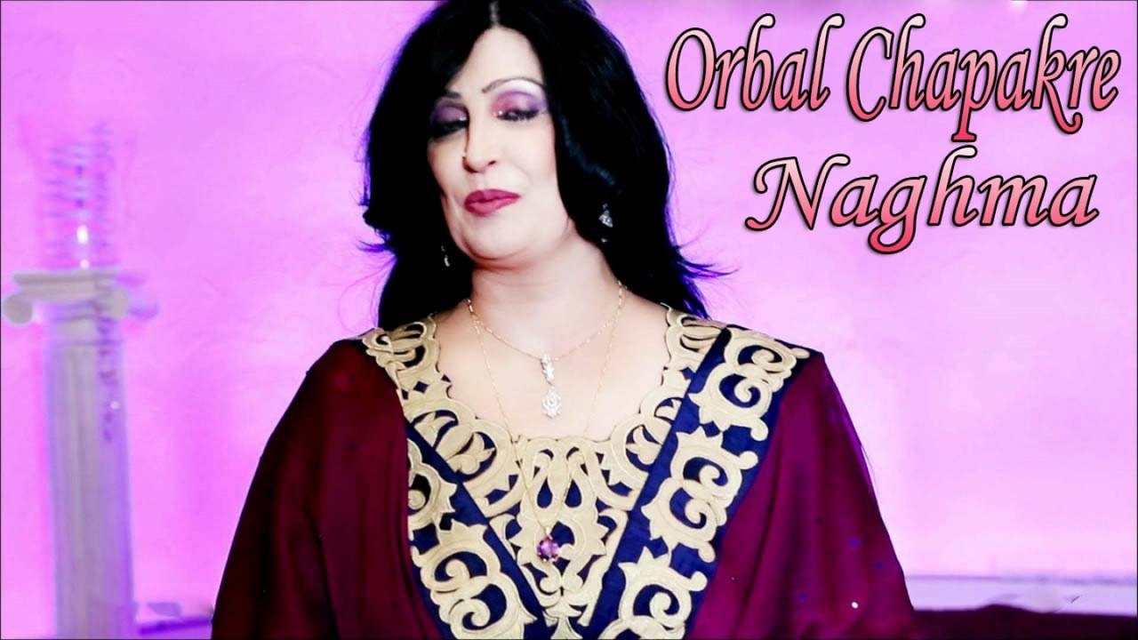 Naghma - Orbal Chapakre