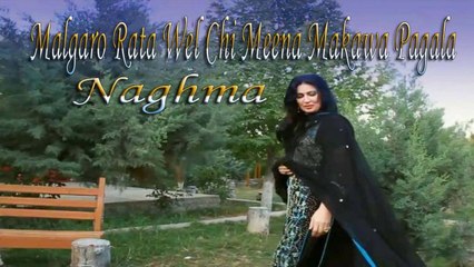 Naghma - Malgaro Rata Wel Chi Meena Makawa Pagala