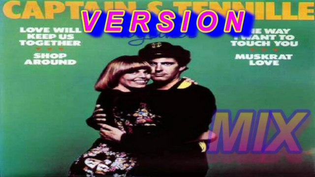 Captain and Tennille - Love Will Keep Us Together (MIX)