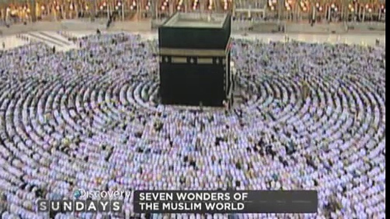 7 Wonders Of The Muslim World  Mecca And The Kaaba