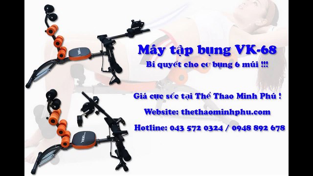 Nơi bán máy tập bụng VK-68 chính hãng, uy tín, giá rẻ nhất Hà Nội