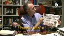 Vacanze di Travaglio: la videostory delle calunnie e delle provocazioni (PARTE SECONDA)