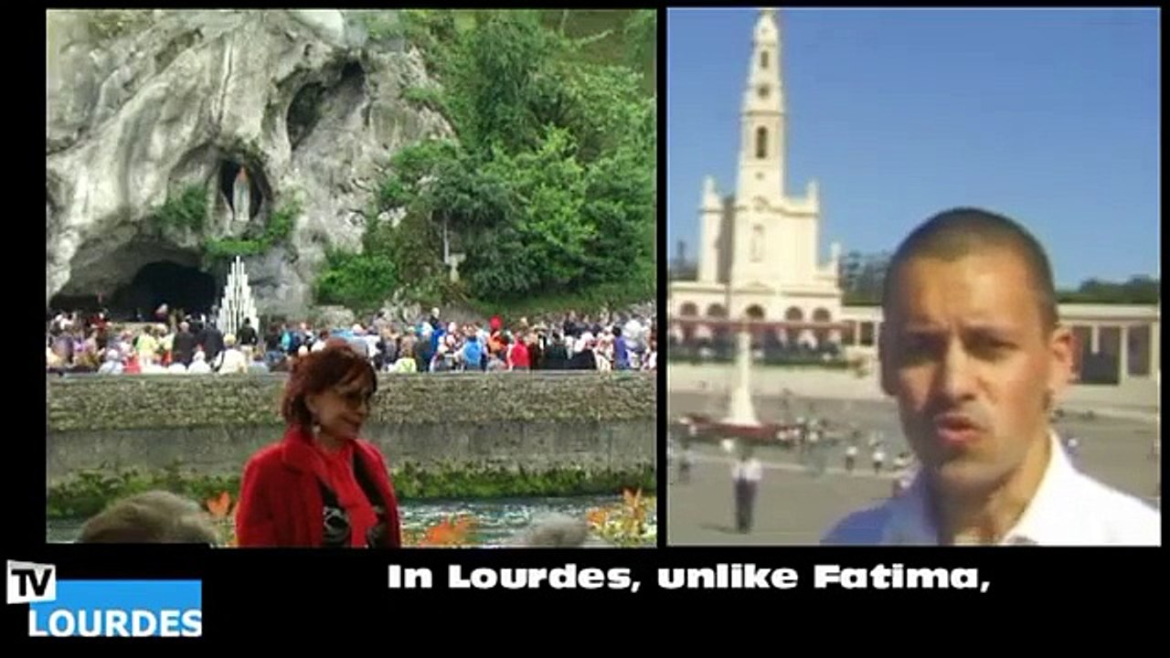 Lourdes and Fatima : The same call from the Heaven (le même appel du Ciel)