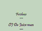 Frisbees Oj Da Juice Man Feat Gucci Mane