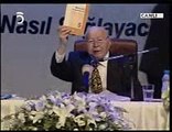 Prof.Dr.Necmettin Erbakan - Esam Konferansları - 11 Temmuz 2007 - 2nci Bl.