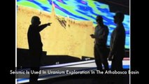 Using Seismic In Uranium Exploration In The Athabasca Basin