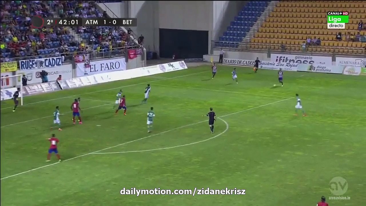 2-0 Jackson Martinez First Goal HD   Atletico Madrid v. Real Betis - Trofeo Carranza 15.08