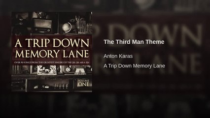 Anton Karas - The Third Man Theme (original version) - The Unforgettables