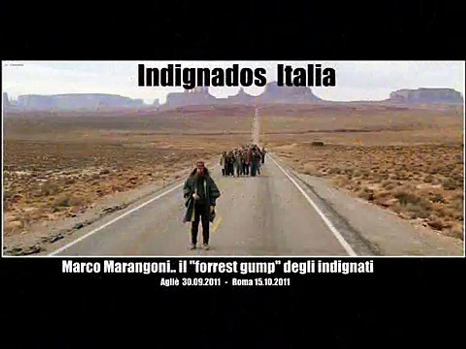 il "Forrest Gump" degli Indignati Italiani