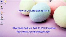 SWF to AVI - How to Convert SWF to AVI easily with SWF to AVI Converter