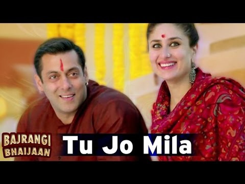Tu Jo Mila Song | Bajrangi Bhaijaan | Salman Khan, Kareena Kapoor | Releases