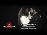 Serkan Kaya - Sevemiyorum (Poll Production)
