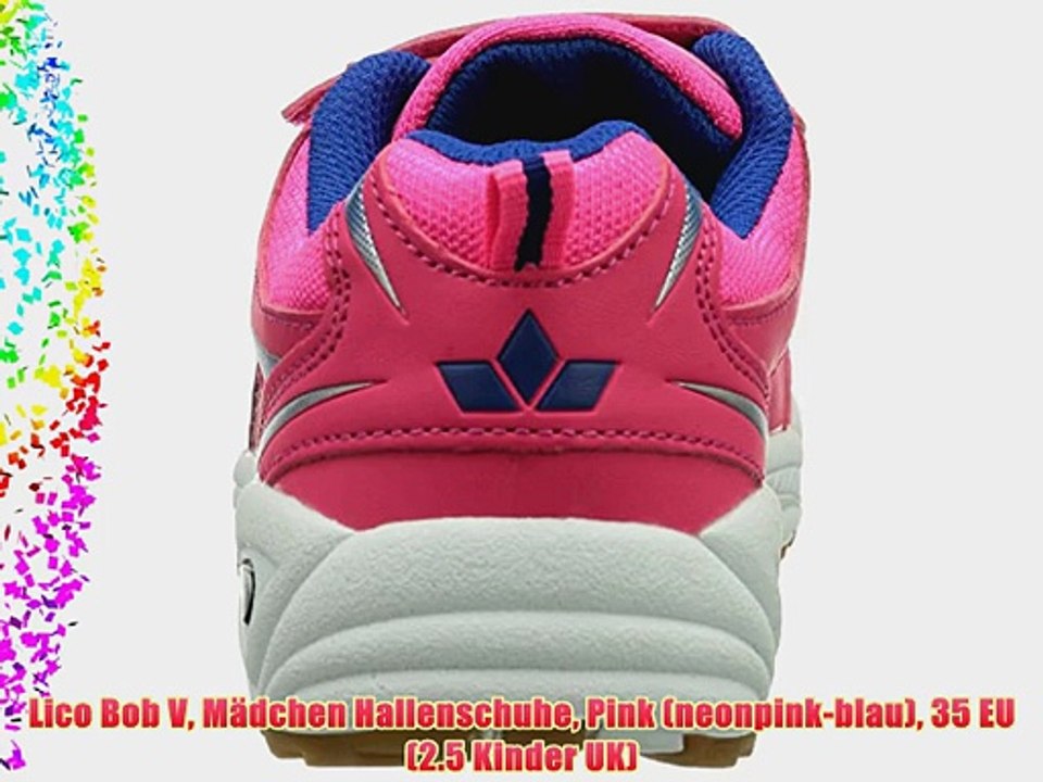 Lico Bob V M?dchen Hallenschuhe Pink (neonpink-blau) 35 EU (2.5 Kinder UK)