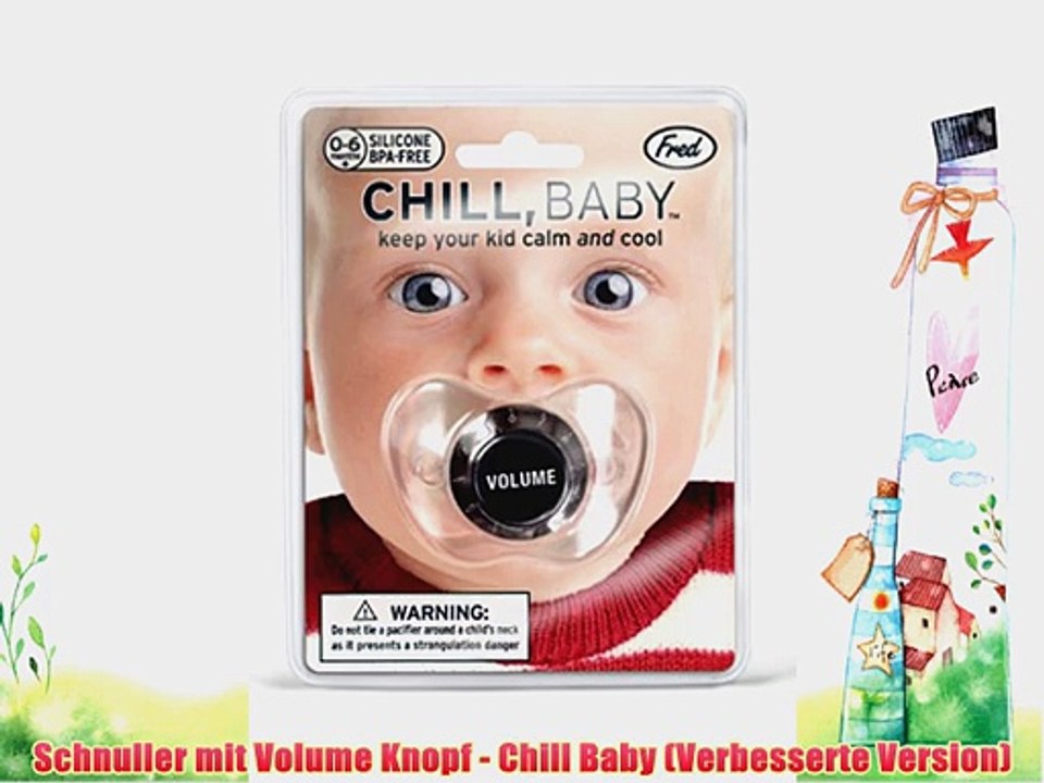 Schnuller mit Volume Knopf - Chill Baby (Verbesserte Version)