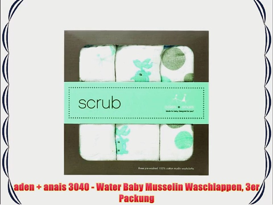 aden   anais 3040 - Water Baby Musselin Waschlappen 3er Packung