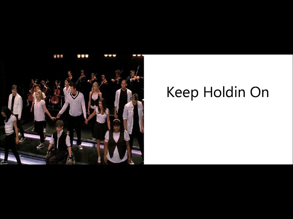 Glee-Keep holding on