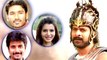 Kollywood Celebs Wish 'Baahubali' | Prabhas, Rana | S.S.Rajamouli