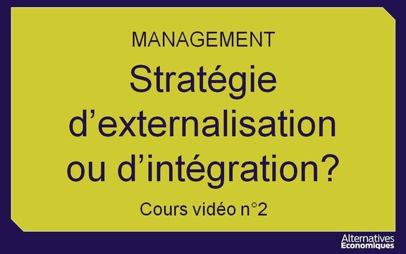 Term Mana chap 7 Stratégie d'externalisation ou d'intégration? (2)