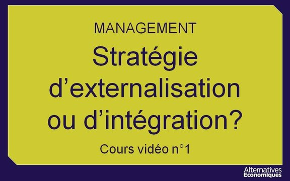 Term Mana chap 7 Stratégie d'externalisation ou d'intégration? (1)