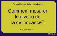 1ere socio chap 8.3 Comment mesurer le niveau de la délinquance? (1)