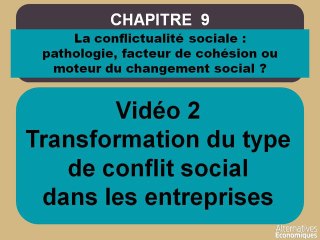 Term chap 9 Transformation du type de conflit social dans les entreprises (2)