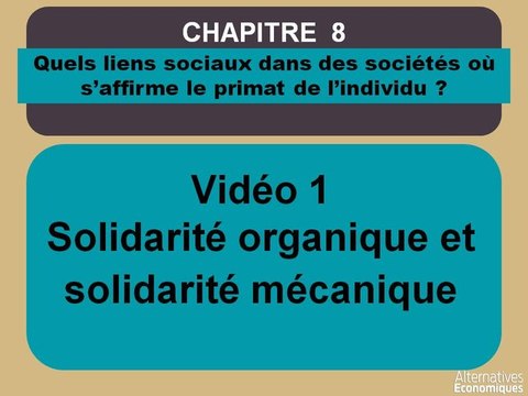 Term chap 8 Solidarité organique et solidarité mécanique-extrait