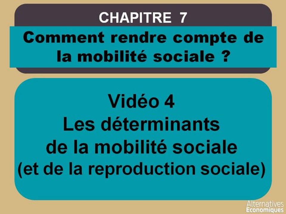 Term chap 7 Les déterminants de la mobilité sociale (et de la reproduction sociale)-extrait