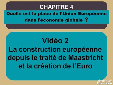 Term chap 4 la construction européenne depuis le traité de Maastricht et la création de l'euro-extrait