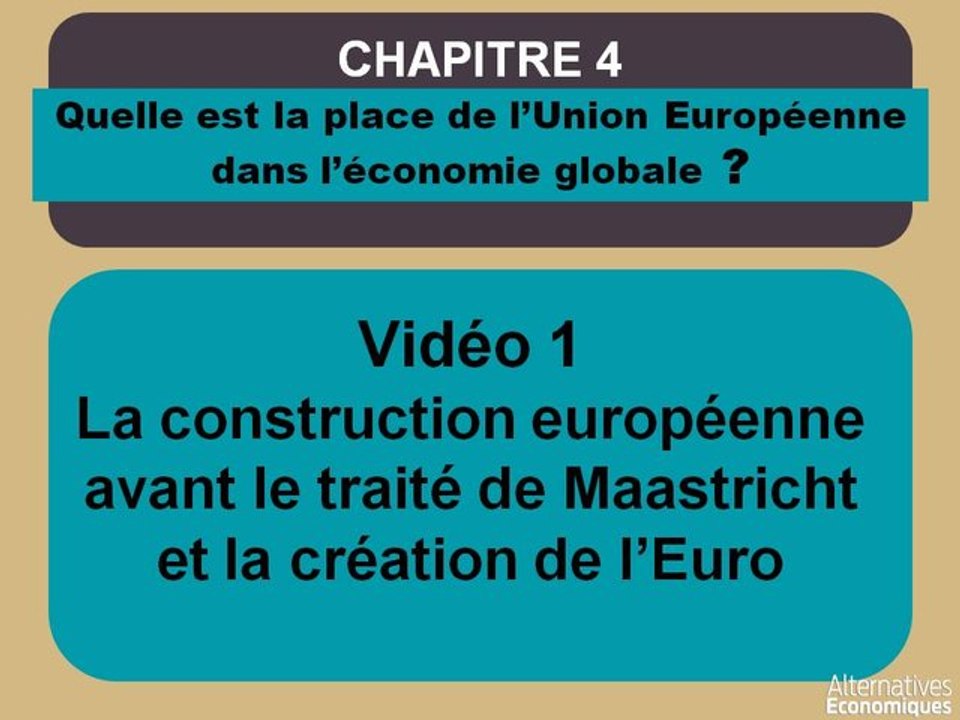 Term chap 4 la création européenne AVANT le traité de Maastricht et la création de l'Euro-extrait