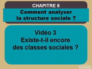 Term chap 6 Existe-t-il encore des classes sociales ? (3)