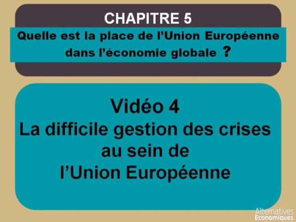 Term chap 4 La difficile gestion des crises au sein de l'Union Européenne (4)