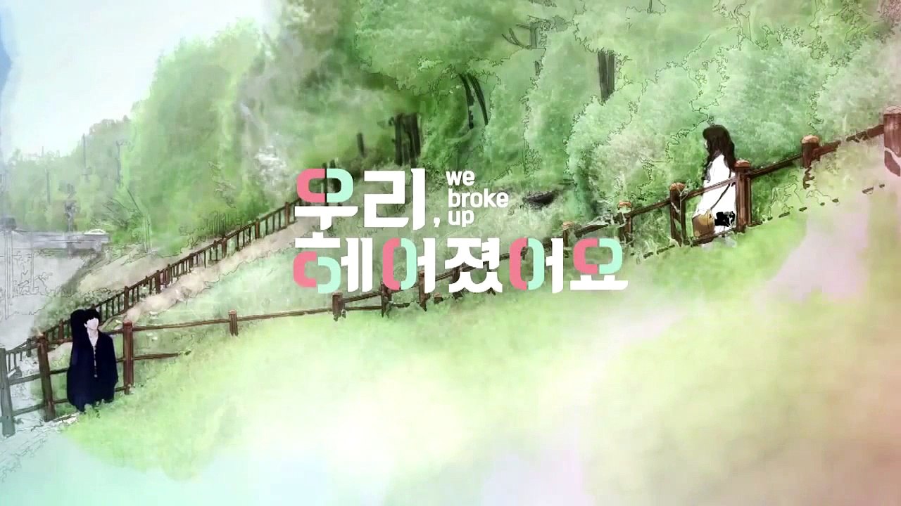 We Broke Up - 4.Bölüm [Türkçe Altyazılı]