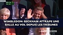 Wimbledon: David Beckham attrape une balle au vol depuis les tribunes