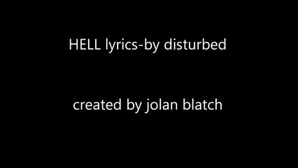 HELL - disturbed lyrics