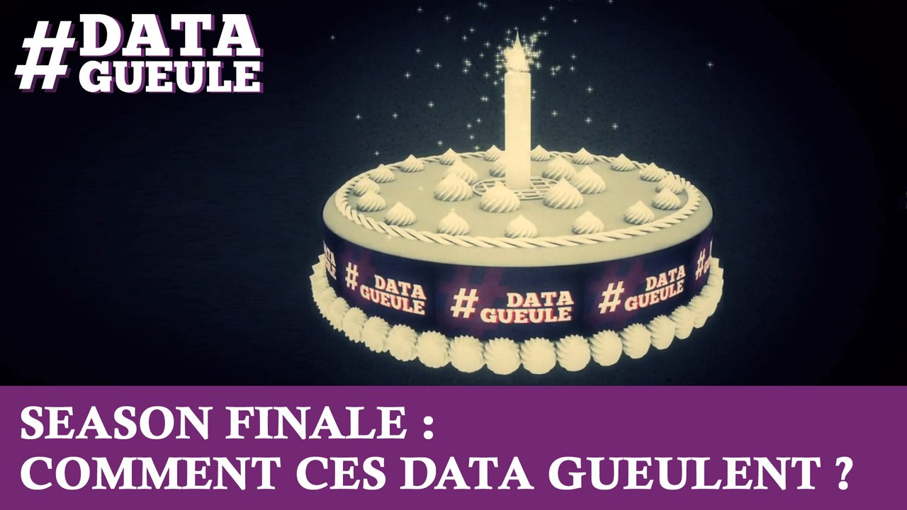 Season Finale : Comment ces data gueulent ? #DATAGUEULE 45